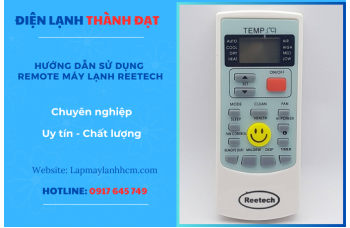 Hướng Dẫn Sử Dụng Remote Máy Lạnh Reetech